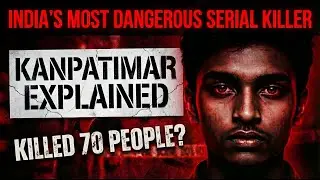 KANPATIMAR: Story of Deadliest Serial Killer of North India | 70 Murders in 18 Months