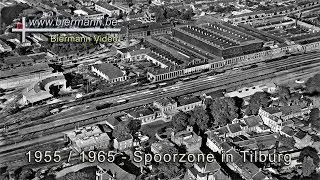 Reconstructie van de Spoorzone Tilburg (1955 / 1965)