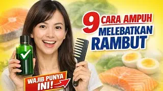 CARA AMPUH MENGATASI RAMBUT RONTOK & MELEBATKAN RAMBUT DALAM 1 BULAN! 😱