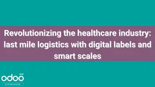Revolutionizing the healthcare industry: last mile logistics with digital labels and smart scales