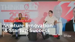 Venture Innovation & Startup Success - Think Bold Festival