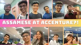 A Day in Accenture!🏢 | Met Colleagues from Karnataka🌴 & Kerala🌊 | Learned Assamese🗣️