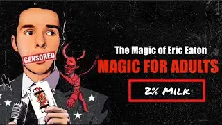 Magic for Adults: 2% Milk