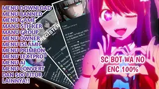 SC BOT WA TERBARU 2024!! SC NO ENC 100% FITUR BANYAKK 500+|| BOT FAST RESPON||ALL WORK!