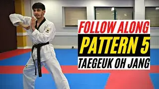 Taekwondo Pattern 5 | Step By Step Guide - Follow Along