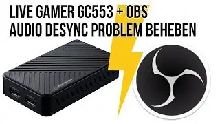 AverMedia Live Gamer Ultra GC553 + OBS Audio Desync - Problem beheben