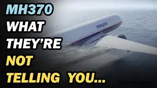 MH370: The Real Scenario Part 2