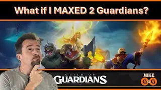 Guild of Guardians: MAX OUT 2 Guardians?!?