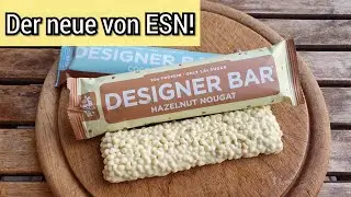 Die neuen ESN Designer Bar | Tasty Bars | Was steckt drin? | FoodLoaf