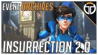 ►L'INSURRECTION DE RETOUR!! EVENT ARCHIVES◄ OVERWATCH FR