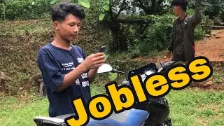 Jobless person be like | Nirajan Gole