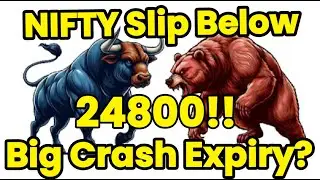 Nifty Slip Below 24800!! | Biggest Crash Expiry?? | #niftytamil #sensextamil