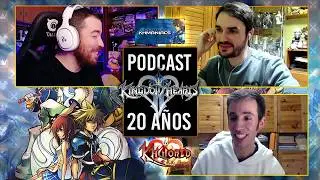 Podcast de KINGDOM HEARTS II con Caith, HollowRiku y DaniAgudo: Nostalgia, Curiosidades del juego...