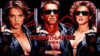 The Terminator (1984) Reimagined by AI: Gender Swap | Incredible AI Transformation