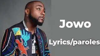 Davido Jowo Paroles/Lyrics Video