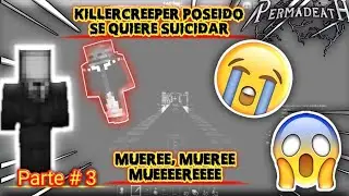 PERMADEATH | Dia 58 - Killer Se Quiere Suicidar OmniRich Lo A Poseido 😭😱 - Parte 3
