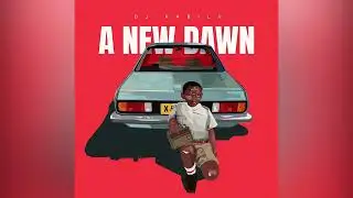DJ Kabila - New Dawn Feat. Xolisa Dlamini