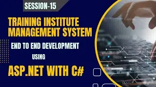 Session-15: TIMS - API Project Architecture
