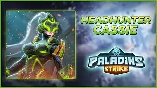 PALADINS : Strike - NEW Skin Spotlight HEADHUNTER Cassie Trailer ANDROID & iOS (2018) HD