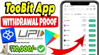TooBit App Withdrawal Proof 🔥🤑 New Crypto Trading App 2025 | Toobit Crypto Buys & Sell
