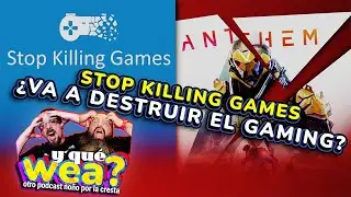 &iquest;Stop Killing Games va a destruir el gaming? La industria vs los jugadores