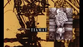 Tiamat - Ancient Entity