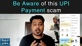 Be aware of this UPI payment scam  | Rohit R Gaba | Awareness Video