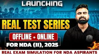 Launching Real Test Series For NDA 2 2025 | NDA Preparation | UPSC NDA Exam | NDA 2 2025