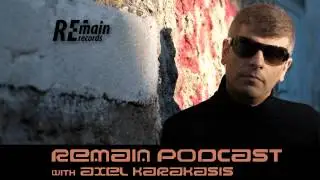 Remain Podcast 58 with Axel Karakasis
