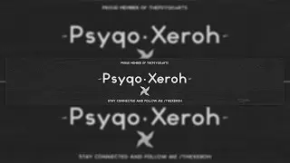 PsyQo Xeroh Contest | by Rhusk