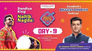 LIVE | Raas Rang Dombivli 2025 | Day 09 | Naitik Nagda | Navratri