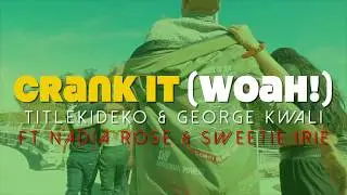 CRANK IT (WHOA!) | Kideko & George Kwali  | Choreography by Stefanie Santiago