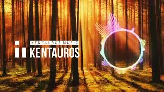 [Kentauros Acoustic EDM] 'In The Woods'