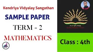 KVS /TERM 2/ SAMPLE PAPER/ MATHEMATICS/ CLASS 4