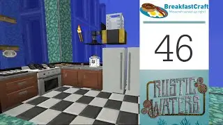 46 | Rustic Waters - A Kitchen | 1.12.2 Modded Minecraft | Breakfastcraft