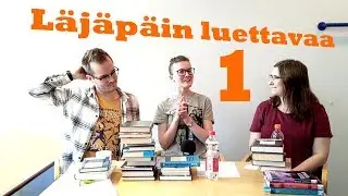 L&auml;j&auml;p&auml;in luettavaa: Osa 1/2