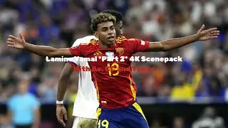 LAMINE YAMAL ● RARE CLIPS ● SCENEPACK ● 4K 60FPS (With AE CC and TOPAZ) #2