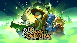 Duck Detective the Ghost of Glamping Playthrough Part 4