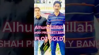 Alhumdulillah SHAH PROPERTY BANK SOLD PLOT II Taiser Town LERP @TaiserTownShahPropertyBank