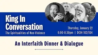 King in Conversation: The Spiritualities of Nonviolence