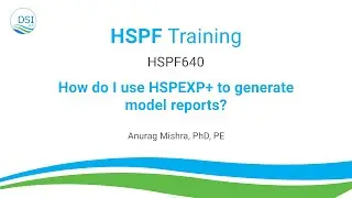 HSPF:640 How do I Use HSPEXP+ to Generate Model Reports?