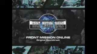FRONT MISSION ONLINE Original Soundtrack - 19 Tension