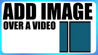 How to Add an Image over a Video in Shotcut
