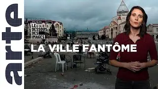 Haut-Karabakh : la capitale désertée - Le dessous des images - ARTE
