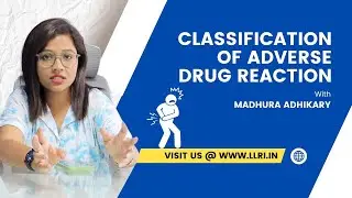 Classification of Adverse Drug Reactions (ADRs) | Learning Labb Research Institute | @LLRI_Official