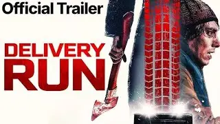 Delivery Run - Official Trailer (2025)