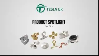 Pipe Clips, Clamps  & Supports - Tesla UK