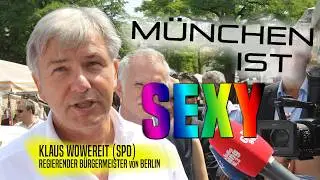 2.08.2012 &middot; Klaus Wowereit: &raquo;M&uuml;nchen ist sexy&laquo;