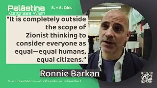 Ronnie Barkan: equal rights is unthinkable for Zionism