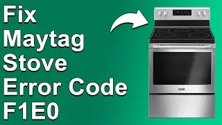 Maytag Stove Error Code F1E0 (Permanently Pressed Keys - Common Causes, And Ways To Solve The Error)